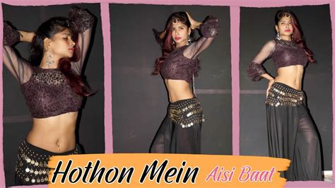 Hothon Mein Aisi Baat Dance Video Sanah Moidutty Dance Choreography