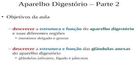 Aparelho Digest Rio Parte Objetivos Da Aula Descrever A Estrutura