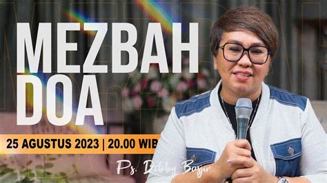 MEZBAH DOA JUMAT 25 AGUSTUS 2023 PK 20 00 WIB Mezbahdoadb YouTube