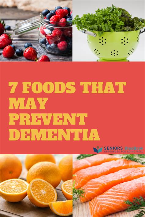 7 Foods That May Prevent Dementia Seniors Blue Book