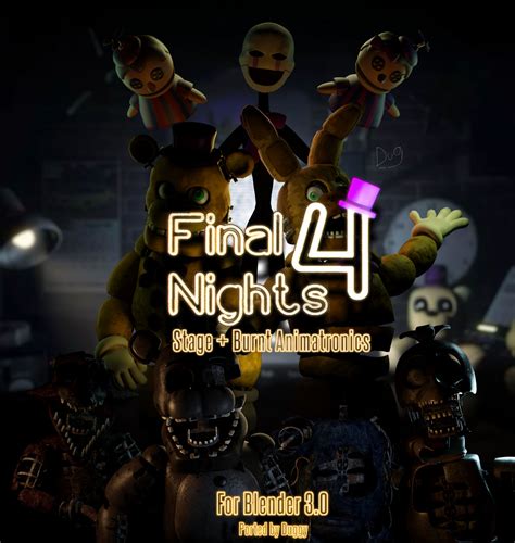 Final Nights 4 Stage Animatronics Blender 30 By Theduggster On Deviantart