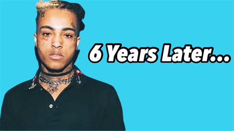 Xxxtentacion 6 Years Later Youtube