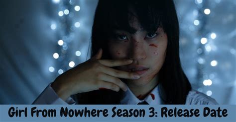 Girl From Nowhere Season Release Date Open Sky News