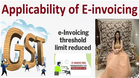 Applicability Of E Invoicing Under Gst New Threshold Limit Of E Invoicing Turnover Under Gst