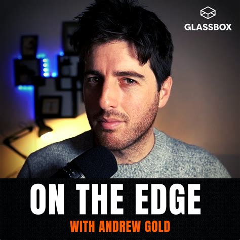 On the Edge with Andrew Gold | Listen on Podurama podcasts