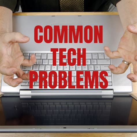 Most Common Tech Problems You All Face