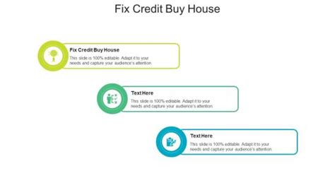 Fix Credit Buy House Powerpoint Presentation And Slides Slideteam