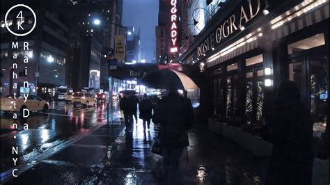 Nyc Walking In The Rain At Night Manhattan New York K Youtube