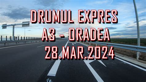 Drumul Expres De Leg Tur A Vama Bors Catre Centura Oradea Mar