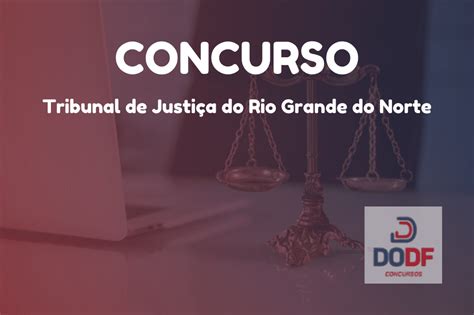 Concurso Tj Rn Banca Definida