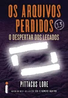 Baixar Livro Os Arquivos Perdidos O Despertar Dos Legados Os Legados