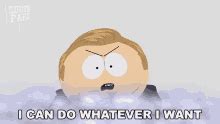 Cartman I Do What I Want GIFs | Tenor