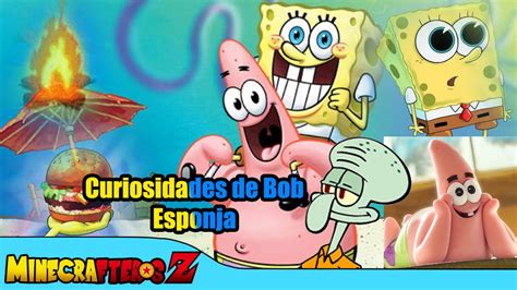 Curiosidades De Bob Esponja Cosas Qu Quiz S No Sab As Youtube