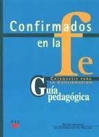 Libro Confirmados En La Fe Catequesis Para La Confirmaci Env O Gratis