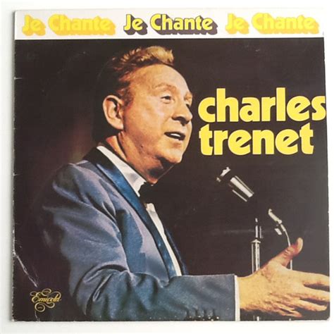 Charles Trenet - Je Chante (Vinyl) | Discogs