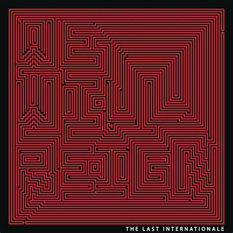 We Will Reign By The Last Internationale Album Punk Blues Reviews