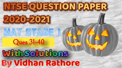 NTSE Question Paper 2020 2021 Solution Ques 30 40 MAT STAGE 1 MP