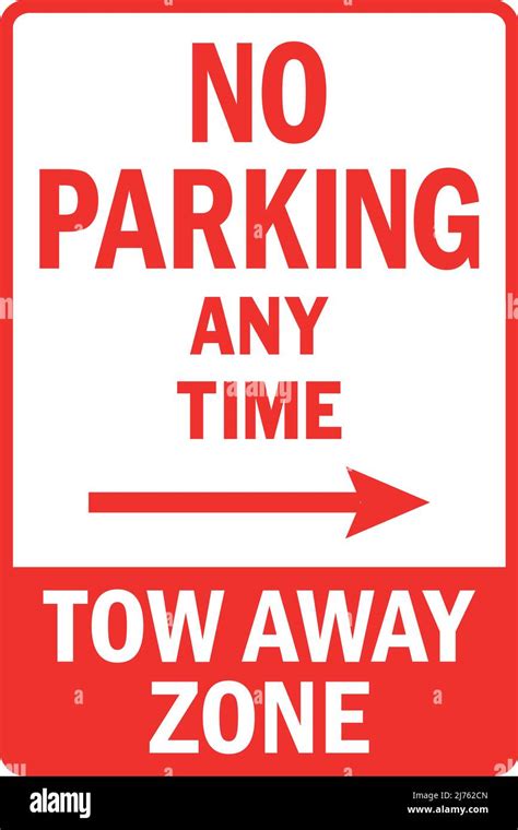 No Parking Any Time Tow Away Zone Sign Traffic Signs And Symbols Stock