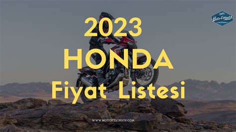 2023 Honda Motosiklet Fiyat Listesi Motoetkinlik