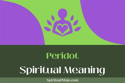 Peridot Spiritual Meaning (Keys to Vibrant Energies) - Spiritual Mojo