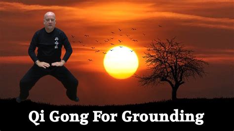 Minute Qi Gong Routine To Ground Your Energy And Relieve Stress And