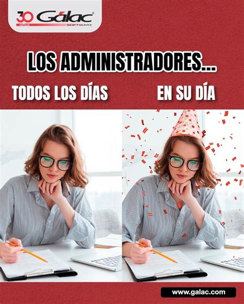 Día del Administrador Qué significa ser Administrador Gálac