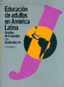 Librería Especializada Olejnik EDUCACION DE ADULTOS EN AMERICA LATINA