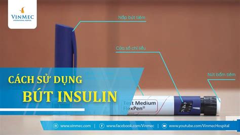 Hướng Dẫn Sử Dụng Bút Tiêm Insulin điều Trị Tiểu đường Youtube