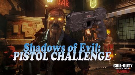 Shadows Of Evil Pistol Challenge YouTube