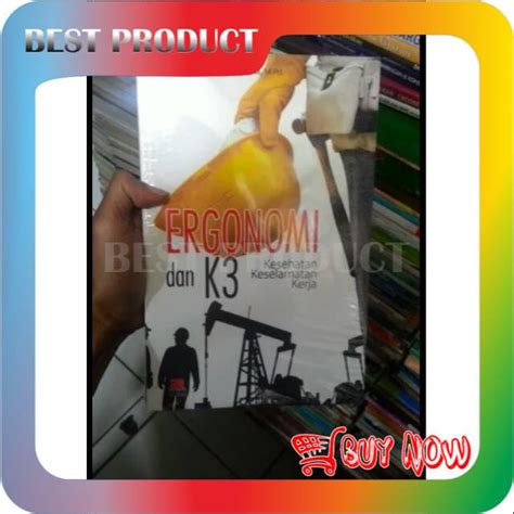 Jual Buku Ergonomi Dan K Kesehatan Keselamatan Kerja Wowo Sunaryo