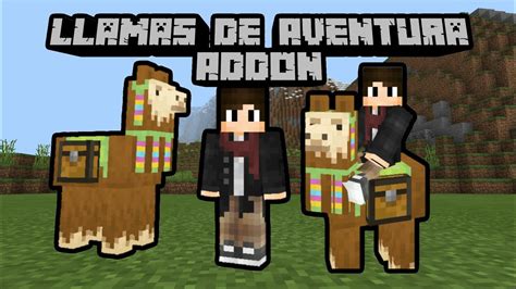 Cómo Montar Las Llamas Addon Para Minecraft Pebedrock 116 Youtube