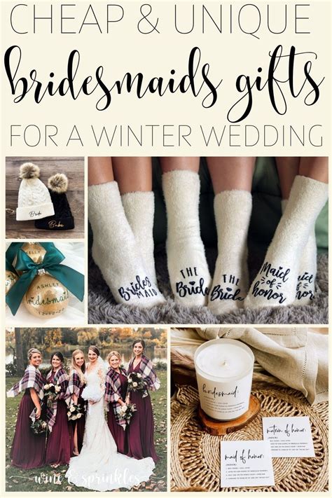 Bridesmaids Gifts For Winter Wedding With Text Overlay That Reads Cheap