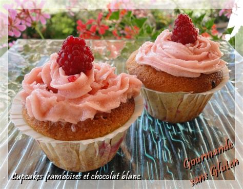 Gourmande Sans Gluten Cupcakes Framboises Chocolat Blanc Sans Gluten