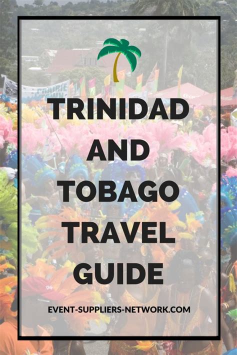 Trinidad And Tobago Travel Guide Event Suppliers Network