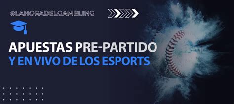 Cómo apostar en eSports juegos populares y tips para ganar