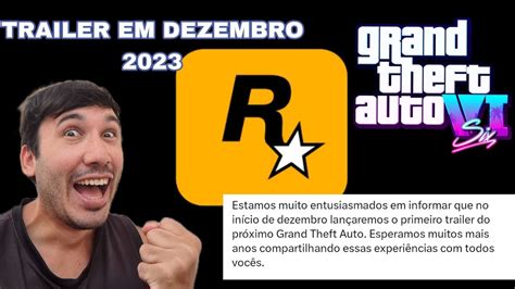 FINALMETE TRAILER DE GTA VI CHEGA EM DEZEMBRO DE 2023 YouTube