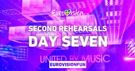 Eurovision 2024 The Schedule Of The Seventh Day Of Rehearsals Friday