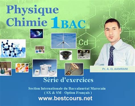 exercices Physique-Chimie 1BAC International|option Français (SX & SM)