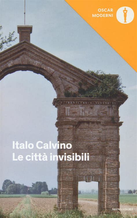 Le città invisibili Italo Calvino Libro Mondadori Oscar moderni