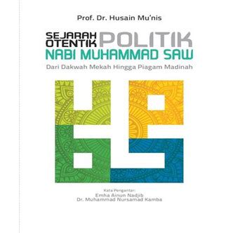 Jual Sejarah Otentik Politik Nabi Muhammad Saw Kota Bandung