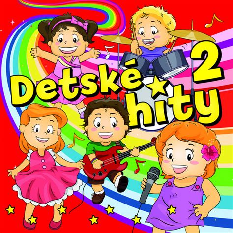 Detské hity 2 Album by Pesničky pre deti band Spotify