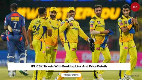 Ipl 2024 Tickets Booking Online Csk Ailey Arlinda