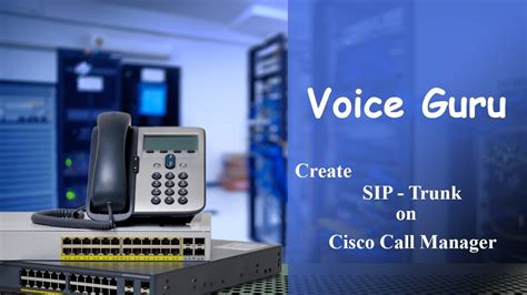 How To Create Sip Trunk On Cisco Unified Call Manager Youtube