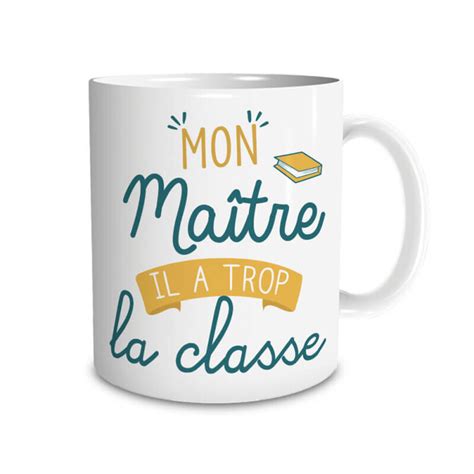 Mug Mon Maître il a trop la classe