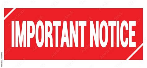 IMPORTANT NOTICE text written on red stamp sign. Stock Illustration ...