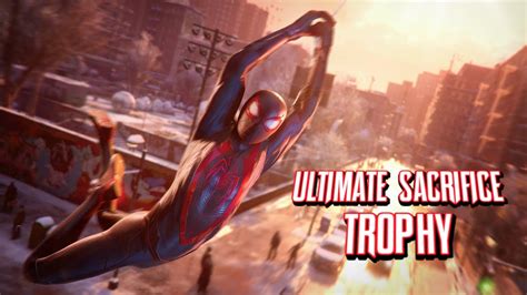 Marvel S Spider Man Miles Morales Ultimate Sacrifice Trophy Guide