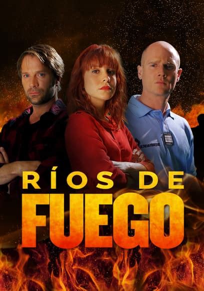 Watch R Os De Fuego Doblado S E Parte Free Tv Shows Tubi