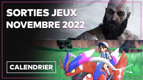 Toutes Les Sorties Jeux Video Novembre Youtube