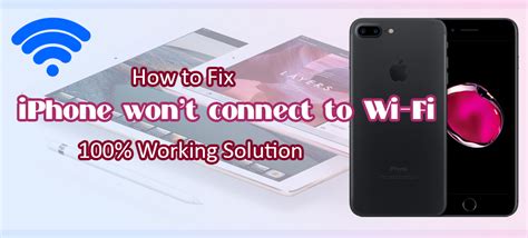 How To Fix Your Iphone Wont Connect To Wifi Solved