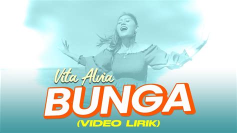 Lyrics Video Vita Alvia Bunga Dj Tarik Sis Semongko Youtube